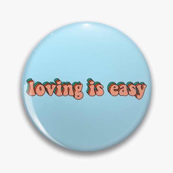 loving is easy rex orange county Pin RB2307 product Offical Rex Orange County Merch